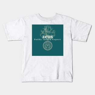 Zeus daddy issues expert Kids T-Shirt